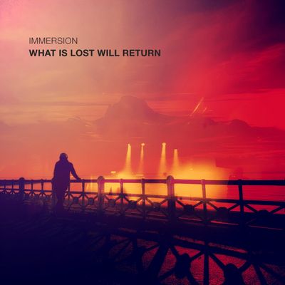 Photo from What is Lost Will Return by Immersion